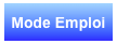 Mode Emploi